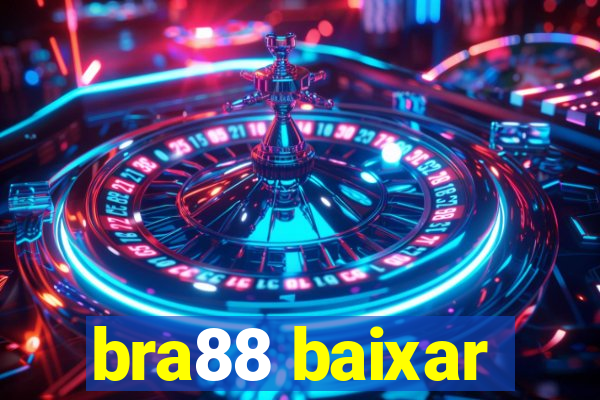 bra88 baixar